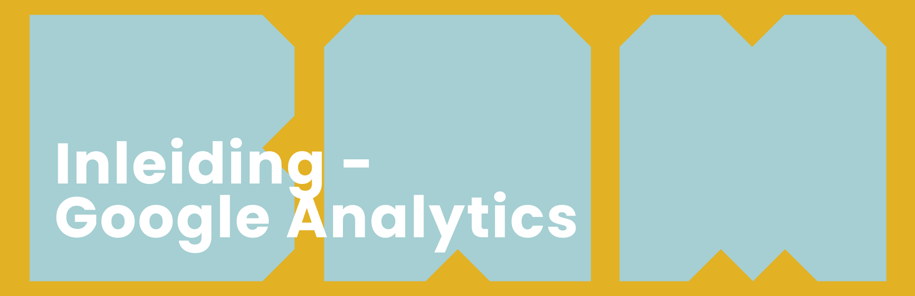 Education - Inleiding Google Analytics