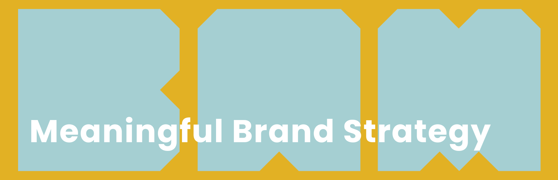 Education - Meaningful Brand Strategy  (1)