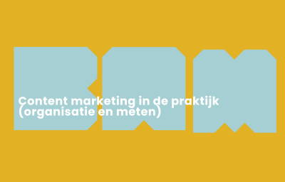 Content marketing in de praktijk (organisatie en meten) (1)
